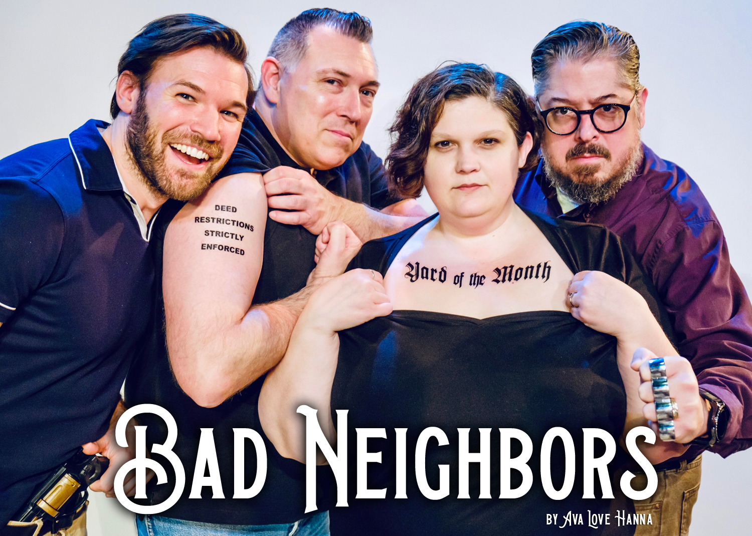 Bad Neighbors by Ava Love Hanna - Fronterafest 2020
